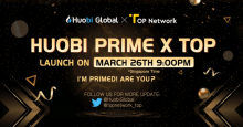 Huobi Globalが新たなプラットフォームHuobiPrime ローンチを発表、TOPNetwork（TOP）上場